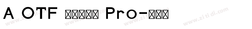 A OTF 丸フォーク Pro字体转换